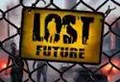 失去的未来游戏(Lost Future)下载：末日生存动作冒险挑战